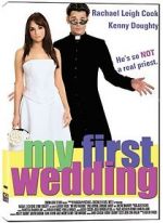 Watch My First Wedding Sflix