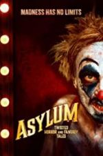 Watch Asylum: Twisted Horror and Fantasy Tales Sflix