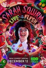 Watch Sarah Squirm: Live + in the Flesh (TV Special 2025) Sflix