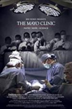Watch The Mayo Clinic, Faith, Hope and Science Sflix
