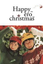 Watch Happy_Ero_Christmas Sflix