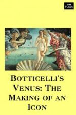Watch Botticelli\'s Venus: The Making of an Icon Sflix