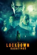Watch The Lockdown Hauntings Sflix
