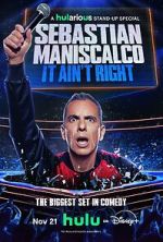 Watch Sebastian Maniscalco: It Ain\'t Right Sflix