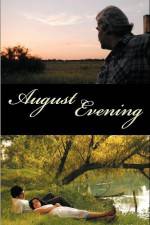 Watch August Evening Sflix