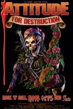 Watch Attitude for Destruction Sflix