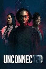 Watch Unconnected Sflix