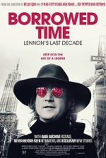 Watch Borrowed Time: Lennon\'s Last Decade Sflix