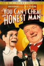 Watch You Can't Cheat an Honest Man Sflix