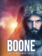 Watch BOONE: The Vengeance Trail Sflix