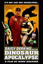 Watch Daisy Derkins and the Dinosaur Apocalypse Sflix
