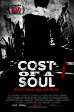 Watch Cost of a Soul Sflix