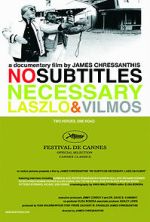 Watch No Subtitles Necessary: Laszlo & Vilmos Sflix