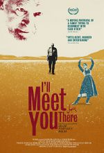 Watch I\'ll Meet You There Sflix