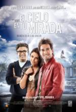 Watch El cielo en tu Mirada Sflix