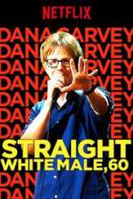 Watch Dana Carvey: Straight White Male, 60 Sflix