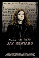 Watch Better Than Something: Jay Reatard Sflix