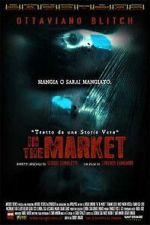 Watch In the Market Sflix
