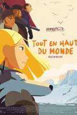 Watch Long Way North Sflix