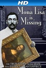 Watch The Missing Piece: Mona Lisa, Her Thief, the True Story Sflix
