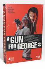 Watch A Gun for George (Short 2011) Sflix