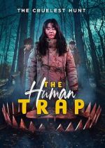 Watch The Human Trap Sflix