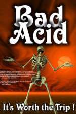 Watch Bad Acid Sflix
