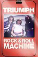 Watch Triumph: Rock & Roll Machine Sflix