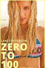 Watch Lakey Peterson: Zero to 100 Sflix