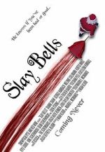 Watch Slay Bells (Short 2011) Sflix