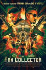 Watch The Tax Collector Sflix