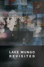 Watch Lake Mungo Revisited Sflix