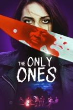 Watch The Only Ones Sflix
