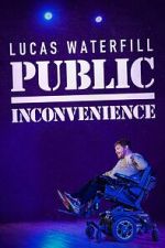 Watch Lucas Waterfill: Public Inconvenience (TV Special 2023) Sflix
