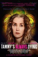Watch Tammy\'s Always Dying Sflix