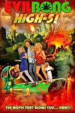 Watch Evil Bong High 5 Sflix