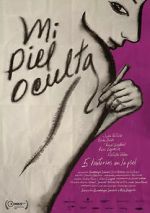 Watch My Hidden Skin Sflix