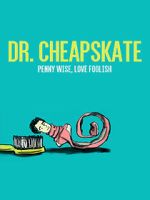 Watch Dr. Cheapskate Sflix
