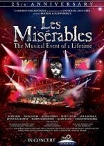 Watch Les Misrables in Concert: The 25th Anniversary Sflix