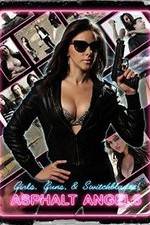 Watch Asphalt Angels Sflix