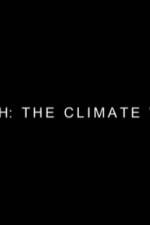 Watch Earth: The Climate Wars Sflix
