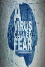 Watch A Virus Called Fear Sflix