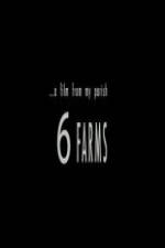 Watch A Film from My Parish 6 Farms Sflix