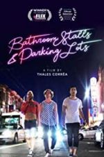 Watch Bathroom Stalls & Parking Lots Sflix