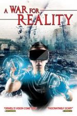 Watch A War Over Reality Sflix
