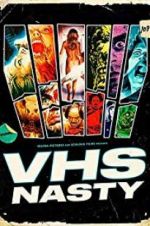 Watch VHS Nasty Sflix