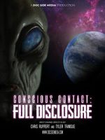 Watch Conscious Contact: Full Disclosure Sflix