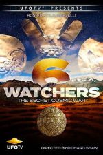 Watch Watchers 6: The Secret Cosmic War Sflix