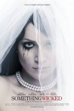 Watch Something Wicked Sflix