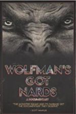 Watch Wolfman\'s Got Nards Sflix